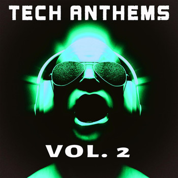 Various Artists - Tech Anthems, Vol. 2