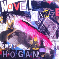 Sean Hogan - Novel Change - EP