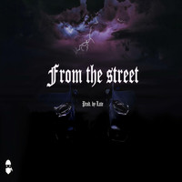 Late - From The Street
