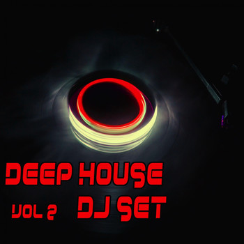 Various Artists - Deep House Dj Set, Vol. 2