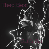 Theo Best - Balls Out