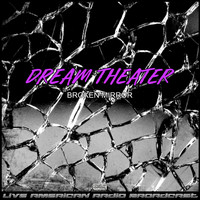 Dream Theater - Broken Mirror (Live)