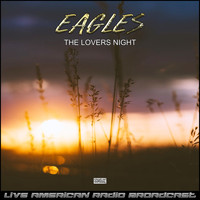 Eagles - The Lovers Night (Live)