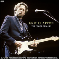 Eric Clapton - The Power Of Blues (Live)