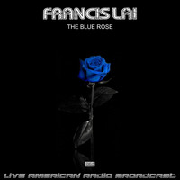 Francis Lai - The Blue Rose