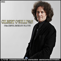 Gilbert O'Sullivan - Peaceful Energy Flows (Live)