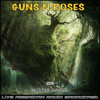 Guns N' Roses - Hostile Jungle (Live)