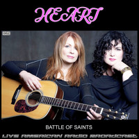Heart - Battle Of Saints (Live)