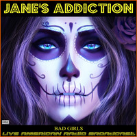 Jane's Addiction - Bad Girls (Live)