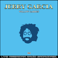 Jerry Garcia - Willow Garden (Live)