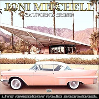 Joni Mitchell - California Crusin (Live)