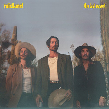 Midland - The Last Resort