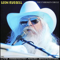 Leon Russell - The Unbroken Circle (Live)