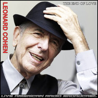 Leonard Cohen - The End Of Love (Live)