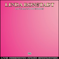 Linda Ronstadt - Love Has No Boundries (Live)