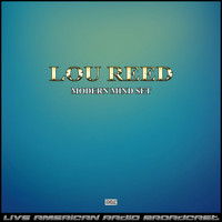 Lou Reed - Modern Mind Set