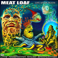 Meat Loaf - Life After Death (Live)