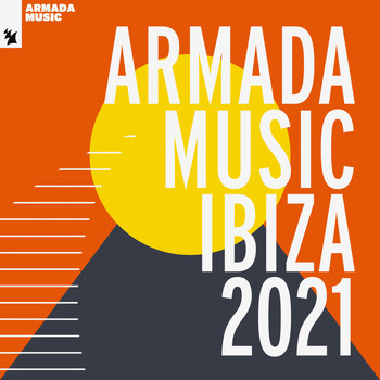 Various Artists - Armada Music - Ibiza 2021 (Explicit)