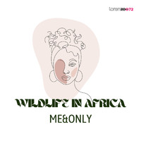 Me&Only - Wildlife in Africa