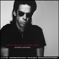 Nick Cave & The Bad Seeds - Internal Suffering (Live)