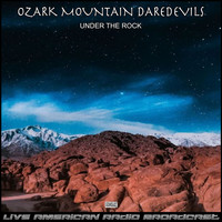 Ozark Mountain Daredevils - Under The Rock (Live)