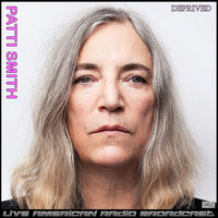 Patti Smith - Deprived (Live)