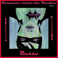 Russo - BatWoman Versus The Banshee