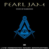 Pearl Jam - State Of Darkness (Live)