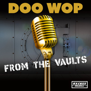 Various Artists - Doo Wop From The Vaults