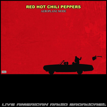 Red Hot Chili Peppers - Aeroplane Mode (Live)