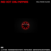 Red Hot Chili Peppers - Hollywood Blood (Live)