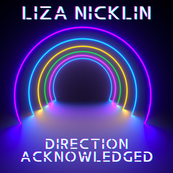 Liza Nicklin - Direction Acknowledged