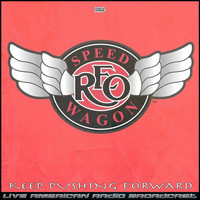 REO Speedwagon - Keep Pushing Forward (Live)