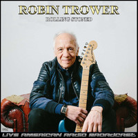 Robin Trower - Rolling Stoned (Live)