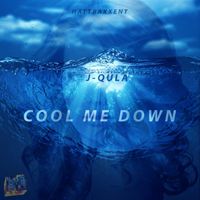 J-QULA - Cool Me Down