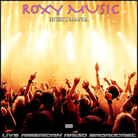 Roxy Music - Music Mania (Live)
