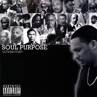 ScholarMan - Soul Purpose