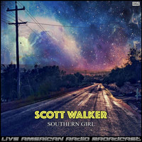Scott Walker - Southern Girl (Live)