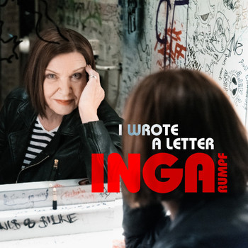 Inga Rumpf - I Wrote a Letter
