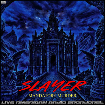 Slayer - Mandatory Murder (Live)