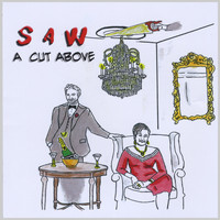 Saw - A Cut Above