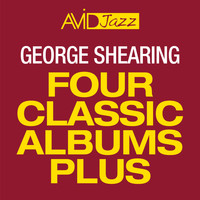 George Shearing - Four Classic Albums Plus (The Swingin's Mutual! / In the Night / Beauty and the Beat / Nat King Cole Sings - George Shearing Plays) (Remastered)