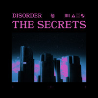 Disorder - The Secrets