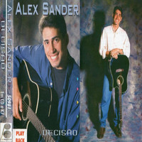 Alex Sander - Decisão (Play Back)