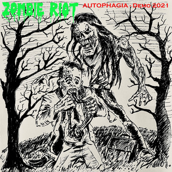 Zombie Riot - Autophagia (Demo 2021 [Explicit])