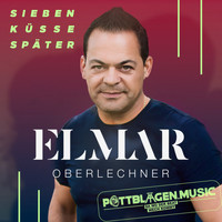 Elmar Oberlechner - Sieben Küsse später (Pottblagen.music Remix)