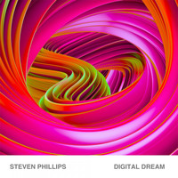 Steven Phillips - Digital Dream