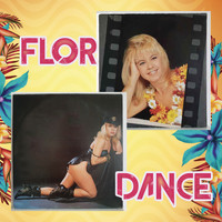 Flor - Dance