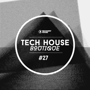 Various Artists - Tech House Boutique, Pt. 27 (Explicit)