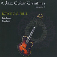 Royce Campbell - A Jazz Guitar Christmas, Vol.2